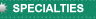 Specialties